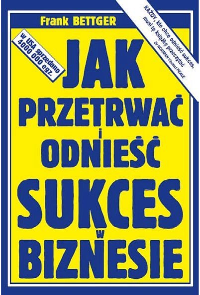 ebooki: Jak przetrwać i odnieść sukces w biznesie – ebook