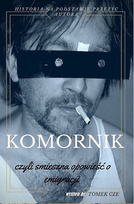 ebooki: Komornik, czyli śmieszna opowieść o emigracji &ndash; ebook