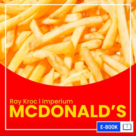 ebooki: Ray Kroc i imperium McDonald&rsquo;s &ndash; ebook