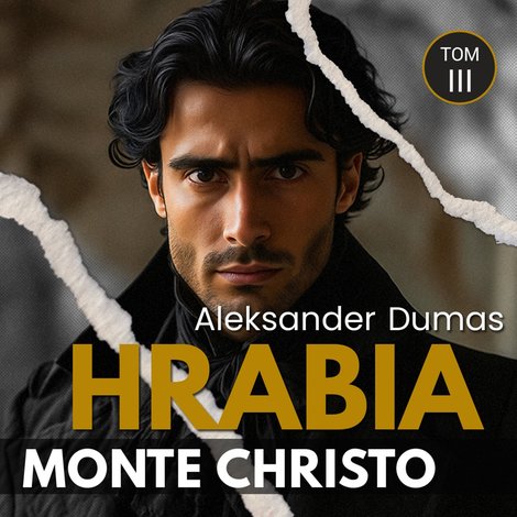 audiobooki: Hrabia Monte Christo. Tom 3 &ndash; audiobook