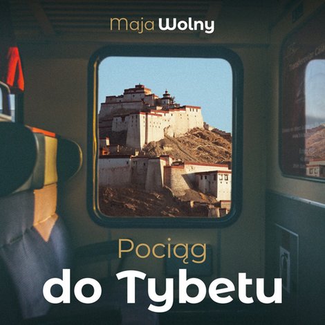 audiobooki: Pociąg do Tybetu &ndash; audiobook