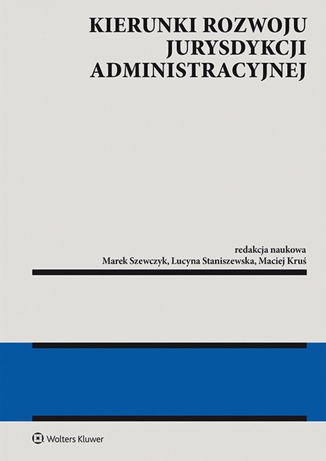 ebooki: Kierunki rozwoju jurysdykcji administracyjnej &ndash; ebook
