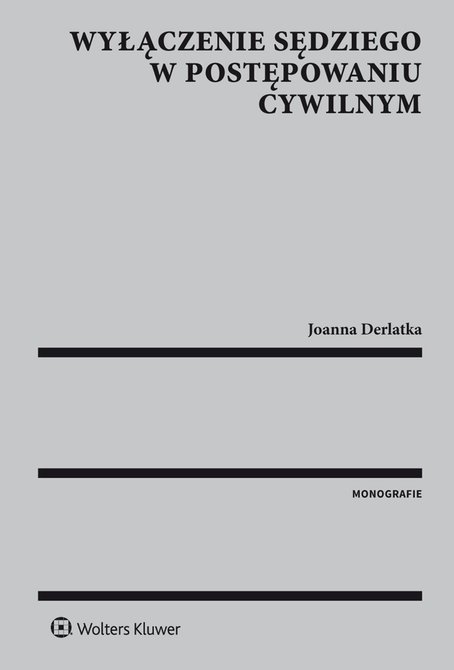 ebooki: Wyłączenie sędziego w postępowaniu cywilnym &ndash; ebook