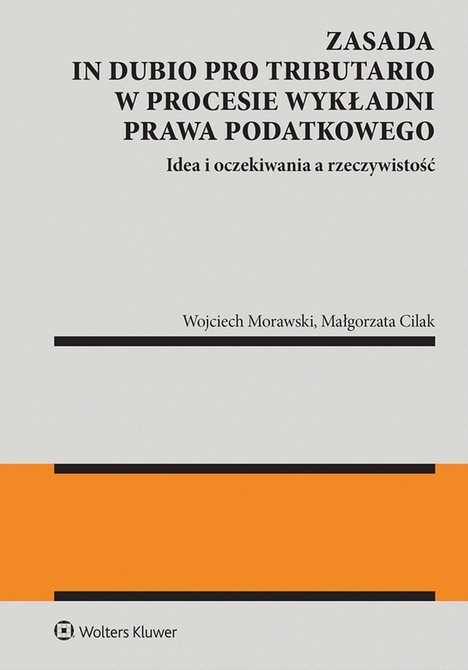ebooki: Zasada in dubio pro tributario w procesie wykładni prawa podatkowego &ndash; ebook