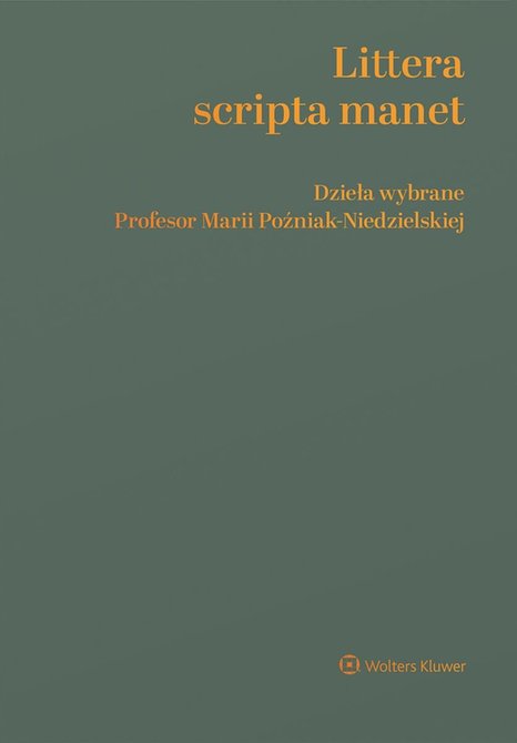 ebooki: Littera scripta manet. Dzieła wybrane Profesor Marii Poźniak-Niedzielskiej – ebook