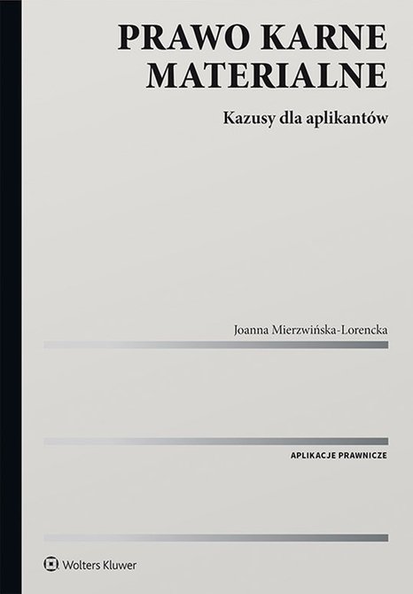 ebooki: Prawo karne materialne. Kazusy dla aplikant&oacute;w &ndash; ebook