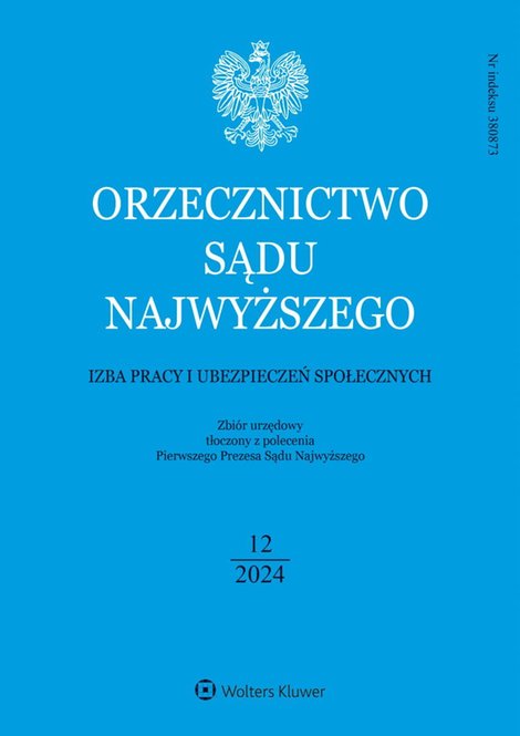 ebooki: Orzecznictwo Sądu Najwyższego. Izba Pracy i Ubezpieczeń Społecznych. Nr 12/2024 &ndash; ebook