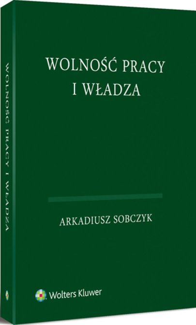 ebooki: Wolność pracy i władza – ebook