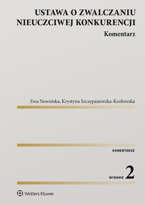 ebooki: Ustawa o zwalczaniu nieuczciwej konkurencji. Komentarz &ndash; ebook