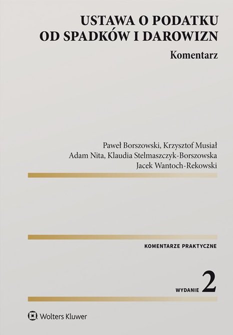 ebooki: Ustawa o podatku od spadk&oacute;w i darowizn. Komentarz &ndash; ebook