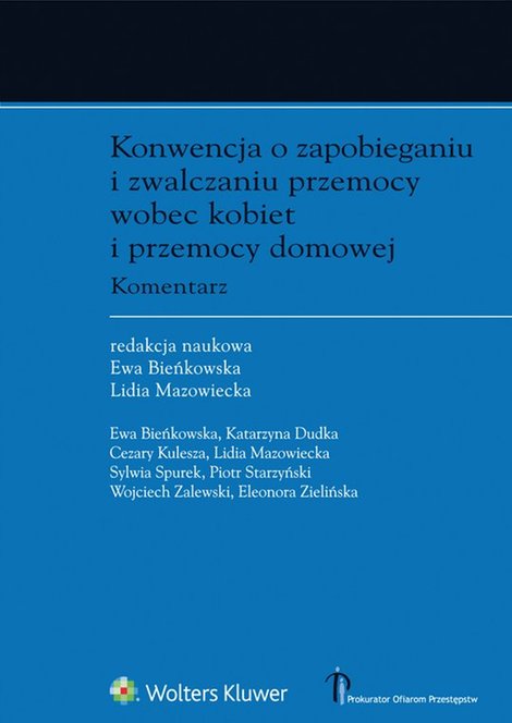 ebooki: Konwencja o zapobieganiu i zwalczaniu przemocy wobec kobiet i przemocy domowej. Komentarz &ndash; ebook