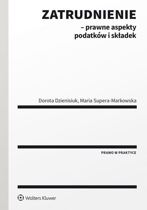 ebooki: Zatrudnienie - prawne aspekty podatk&oacute;w i składek &ndash; ebook