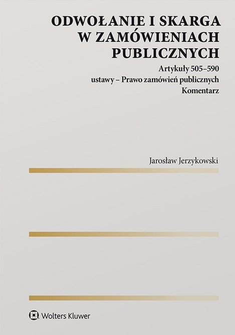 ebooki: Odwołanie i skarga w zam&oacute;wieniach publicznych &ndash; ebook
