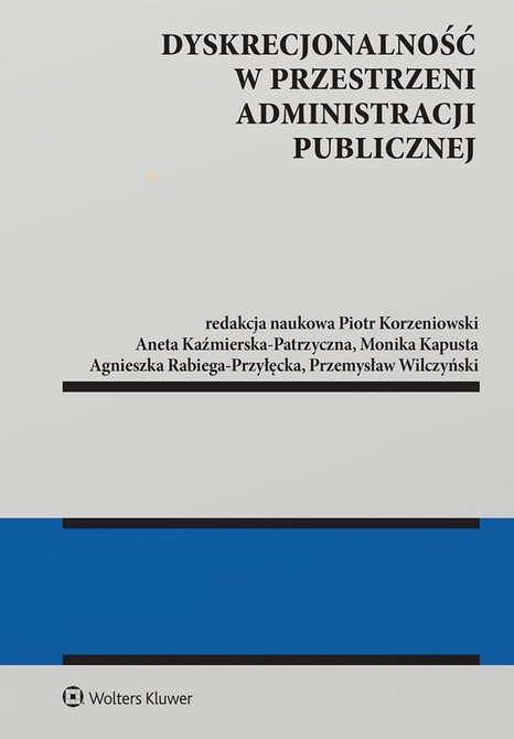 ebooki: Dyskrecjonalność w przestrzeni administracji publicznej – ebook