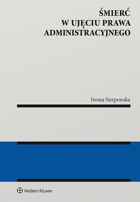 ebooki: Śmierć w ujęciu prawa administracyjnego &ndash; ebook