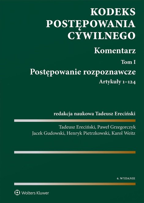 ebooki: Kodeks postępowania cywilnego. Komentarz. Tom I. Postępowanie rozpoznawcze (art. 1-124) &ndash; ebook