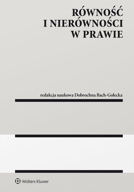 ebooki: R&oacute;wność i nier&oacute;wności w prawie &ndash; ebook