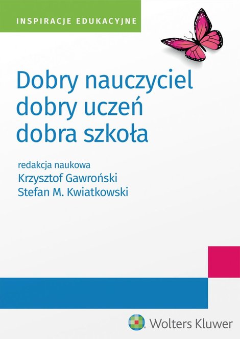 ebooki: Dobry nauczyciel - dobry uczeń - dobra szkoła &ndash; ebook