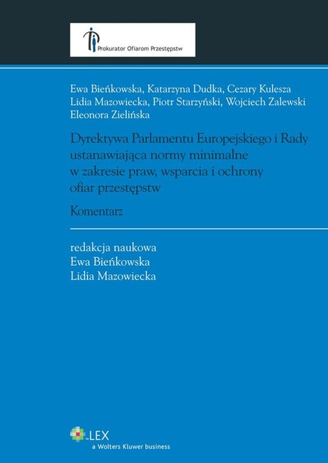 ebooki: Dyrektywa Parlamentu Europejskiego i Rady ustanawiająca normy minimalne w zakresie praw, wsparcia i ochrony ofiar przestępstw. Komentarz &ndash; ebook