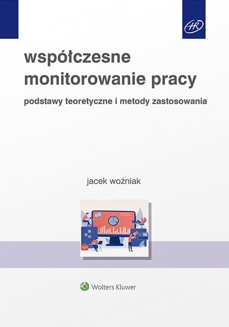 ebooki: Wsp&oacute;łczesne monitorowanie pracy. Podstawy teoretyczne i metody zastosowania &ndash; ebook