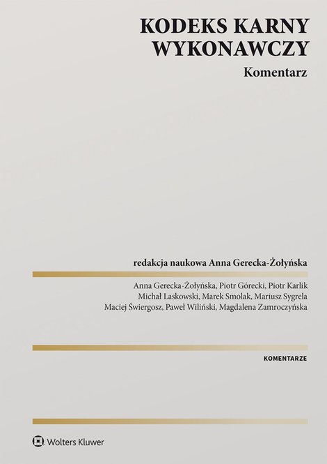 ebooki: Kodeks karny wykonawczy. Komentarz &ndash; ebook