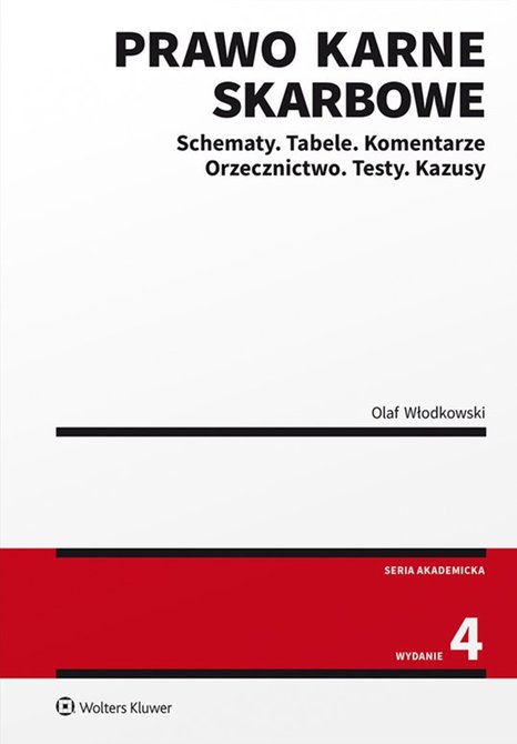 ebooki: Prawo karne skarbowe. Schematy. Tabele. Komentarze. Orzecznictwo. Testy. Kazusy &ndash; ebook