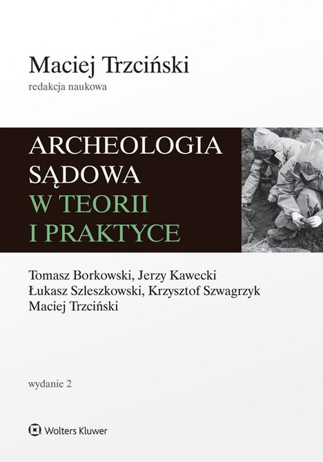 ebooki: Archeologia sądowa w teorii i praktyce – ebook