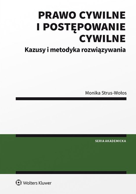 ebooki: Prawo cywilne i postępowanie cywilne. Kazusy i metodyka rozwiązywania &ndash; ebook