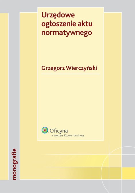 ebooki: Urzędowe ogłoszenie aktu normatywnego &ndash; ebook