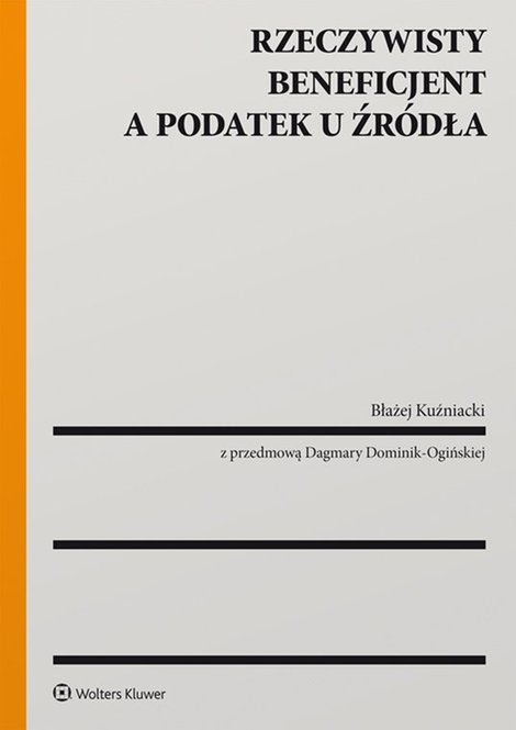 ebooki: Rzeczywisty beneficjent a podatek u źr&oacute;dła &ndash; ebook