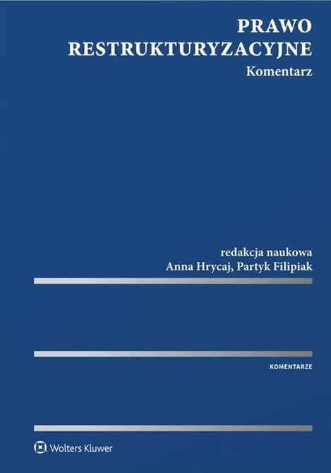 ebooki: Prawo restrukturyzacyjne. Komentarz &ndash; ebook