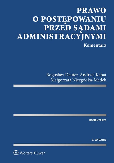 ebooki: Prawo o postępowaniu przed sądami administracyjnymi. Komentarz &ndash; ebook
