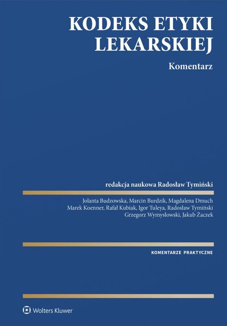 ebooki: Kodeks Etyki Lekarskiej. Komentarz &ndash; ebook