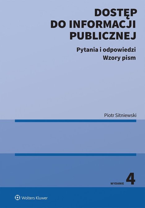 ebooki: Dostęp do informacji publicznej. Pytania i odpowiedzi. Wzory pism &ndash; ebook