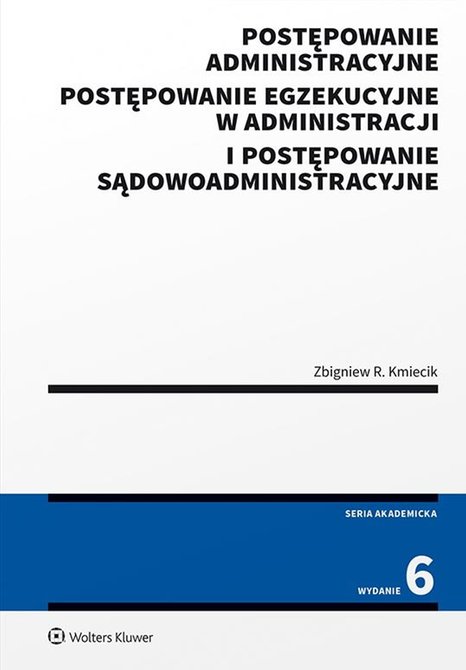 ebooki: Postępowanie administracyjne, postępowanie egzekucyjne w administracji i postępowanie sądowoadministracyjne &ndash; ebook