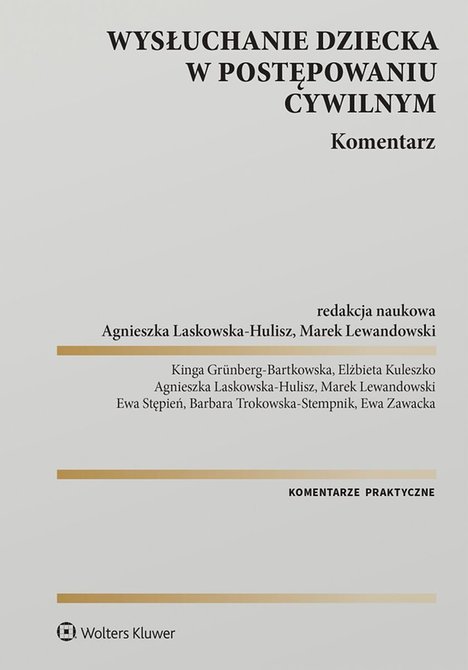 ebooki: Wysłuchanie dziecka w postępowaniu cywilnym. Komentarz &ndash; ebook