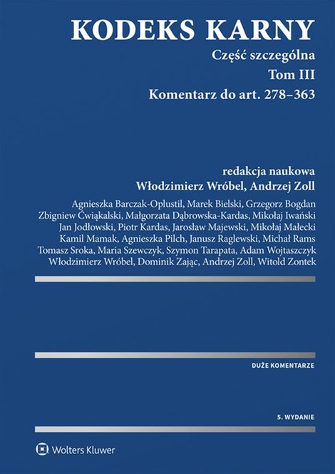 ebooki: Kodeks karny. Część szczeg&oacute;lna. Tom III. Komentarz do art. 278-363 &ndash; ebook