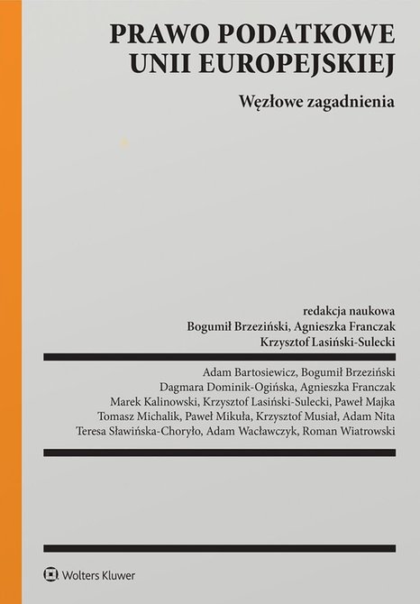 ebooki: Prawo podatkowe Unii Europejskiej. Węzłowe zagadnienia – ebook