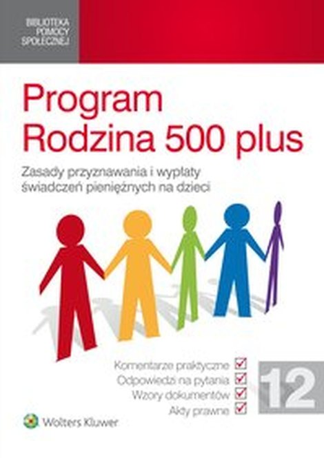 ebooki: Program Rodzina 500 plus. Zasady przyznawania i wypłaty świadczeń pieniężnych na dzieci &ndash; ebook
