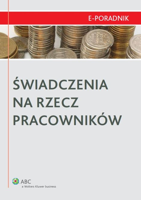 ebooki: Świadczenia na rzecz pracownik&oacute;w &ndash; ebook