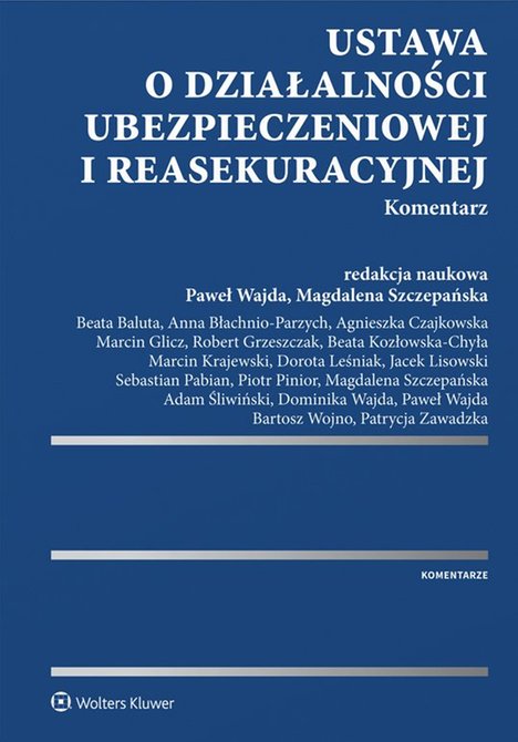ebooki: Ustawa o działalności ubezpieczeniowej i reasekuracyjnej. Komentarz &ndash; ebook