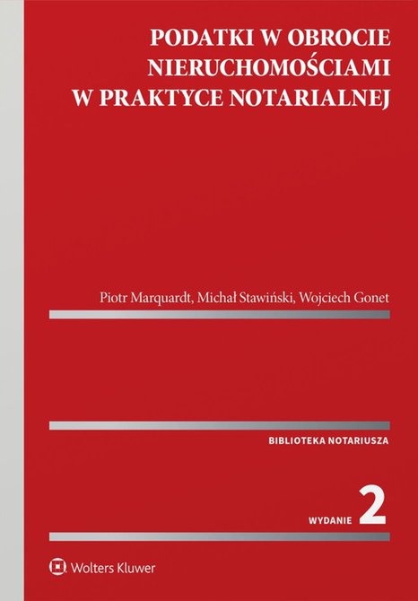 ebooki: Podatki w obrocie nieruchomościami w praktyce notarialnej &ndash; ebook