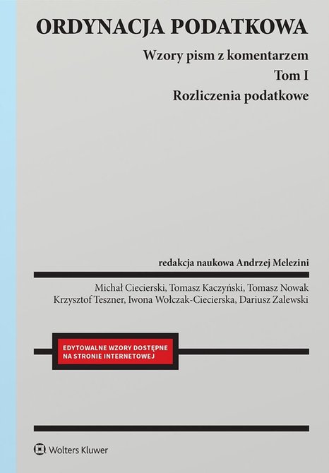 ebooki: Ordynacja podatkowa. Tom 1. Rozliczenia podatkowe. Wzory pism z komentarzem &ndash; ebook