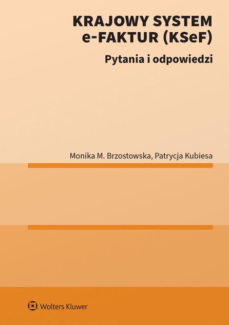 ebooki: Krajowy System e-Faktur (KSeF). Pytania i odpowiedzi – ebook