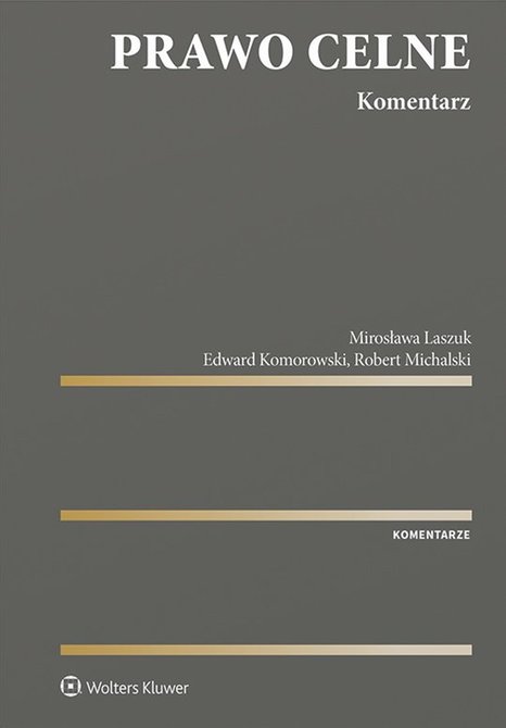 ebooki: Prawo celne. Komentarz &ndash; ebook