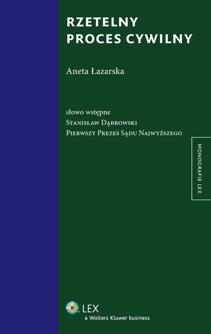 ebooki: Rzetelny proces cywilny &ndash; ebook