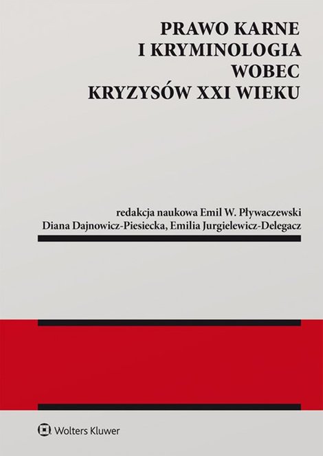 ebooki: Prawo karne i kryminologia wobec kryzys&oacute;w XXI w. &ndash; ebook