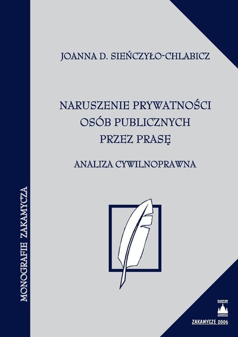 ebooki: Naruszenie prywatności os&oacute;b publicznych przez prasę &ndash; ebook