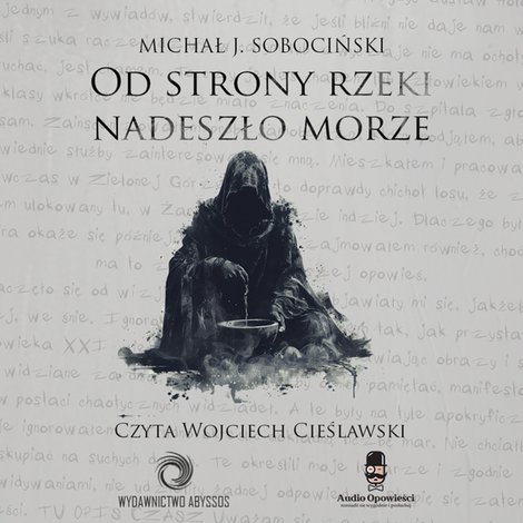 audiobooki: Od strony rzeki nadeszło morze &ndash; audiobook