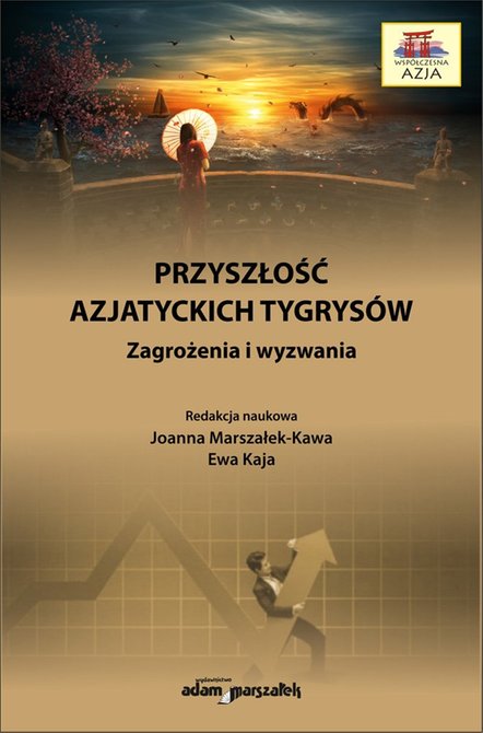 ebooki: Przyszłość azjatyckich tygrysów. Zagrożenia i wyzwania – ebook